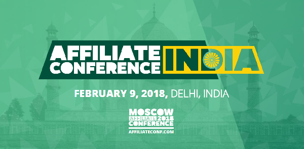 Meet Us at India Affiliate Conference 2018 in Delhi, Feb 9th 2018