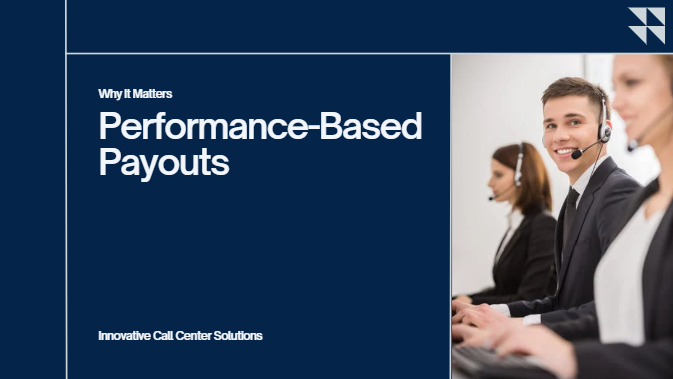 The Shift to Performance-Based Payouts: Why Call Centers Should Care